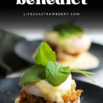 Crab cake eggs benedict.