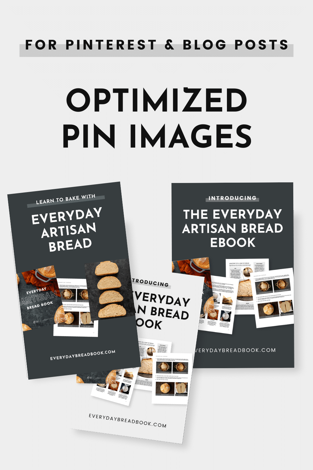 Graphic with a collage of several promotional images for Everyday Artisan Bread and text that reads "optimized pin images"