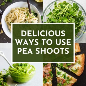 Delicious ways to use pea shoots.