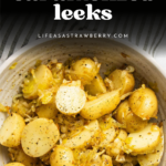 Warm potato salad with leeks.